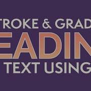 How To Create A SIMPLE Stroke Gradient HEADING Text Using CSS And HTML