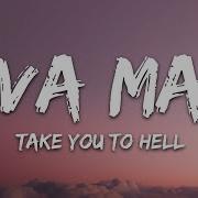 Ava Max Take You To Hell Lyrics