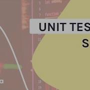 Testing Setup Breakdown Unit Testing Tutorial