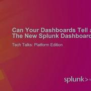 Can Your Dashboards Tell A Story The New Splunk Dashboards Beta