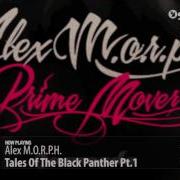 Alex M O R P H Tales Of The Black Panther Pt 1 Prime Mover Album Preview
