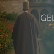 Geldim İlahisi Yeni Versiyon