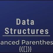 06 Data Structures Balanced Parentheses Using Stack