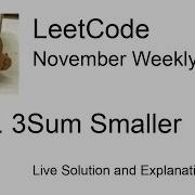 259 3Sum Smaller Week 3 5 Leetcode November Challenge
