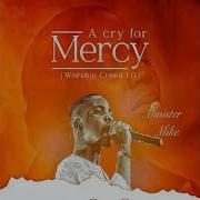 A Cry For Mercy Worship Creed 1 0