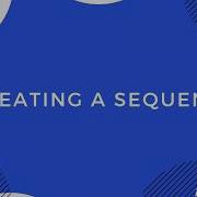 Creating A Sequence In Growbots
