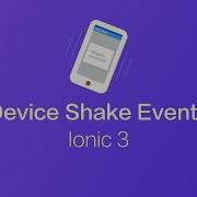 Ionic 3 Shake Events