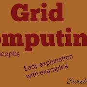 Introduction To Grid Computing