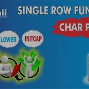SQL Journey 14 Single Row Function Char Part 1 SQL UPPER LOWER INITCAP