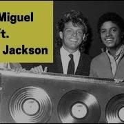 Audio Inédito Michael Jackson Ft Luis Miguel