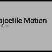 Projectile Motion Simulation