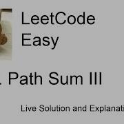 437 Path Sum III Updated Video In Description Leetcode Easy