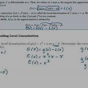 Linear Approximation And Local Linearization Estimate The Value Of A Function With The Tangent Line
