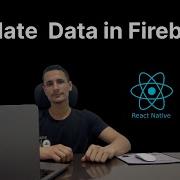 How To Update Data In Firebase Firestore React Native Firebase Tutorial
