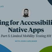 Testing For Accessibility In Native Apps Limited Mobility Testing Livefront Talks 2024