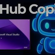 Github Copilot Getting Started In Visual Studio 2026