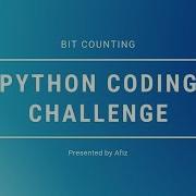 Pyhon Coding Challenge 3 Bit Counting Code Wars