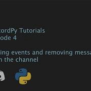 Coding A Discord Bot Episode 4 Adding Events And Removing Messages