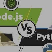 Node Js Or Python Which Programming Language To Choose For Web Development