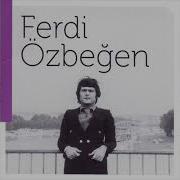 Kim Arar Ferdi Özbeğen