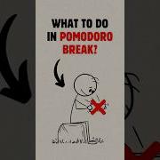What To Do In POMODORO BREAK Pomodoro Technique Shorts