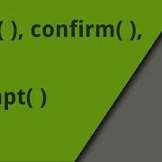 Alert Confirm And Prompt Dialogs With JavaScript