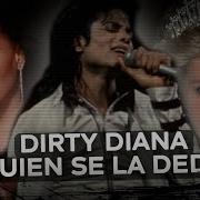 Michael Jackson La Historia De Dirty Diana La Cancion De La Princesa