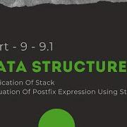 Data Structure Part 9 9 1 Applications Of Stack Evaluation Of Postfix Expression