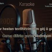 Karaoke Rêya Evînê Xecê Herdem