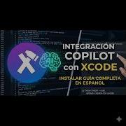 Instalando Copilot En Xcode IOS