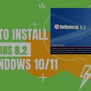 Netbeans 8 2 Installation How To Install Netbeans 8 2 In Windows 10 11