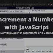 Increment A Number With JavaScript Basic JavaScript FreeCodeCamp Tutorial
