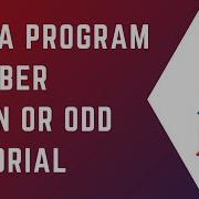 Java Program Check Number Even Odd Core Java Tutorial Java Program For Beginners