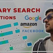 Binary Search Interview Questions Google Facebook Amazon