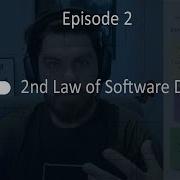 Software Design Ep2 2nd Law Of Software Design