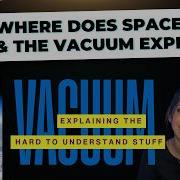 Where Does Space Begin The Vacuum Of Space Explained