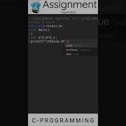 Assignment Operator In C Programming Shorts Cprogramming Clanguage