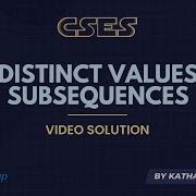 Distinct Values Subsequences Video Solution CSES Problemset Sorting And Searching