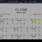 EL GİBİ SEZEN AKSU NOTA