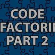 Code Refactoring 2