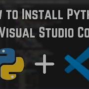 How To Install Python In Visual Studio Code Get Started With Python All About Python