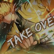Nightcore Take Over Remix Lyrics