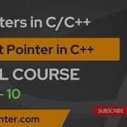 Const Pointer Pointer To Const In C Full Course On Pointers In C C For Beginners Part 10