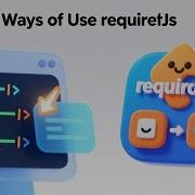 04 Two Ways Of Use Requirejs