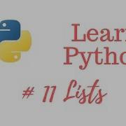 Learn Python Episode 11 Lists Arrays