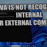 Fix Java Is Not Recognized As An Internal Or External Command In Windows 11