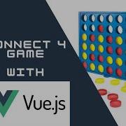 Connect Four Game With VueJS Part 1 Intro