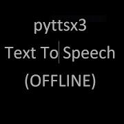 Pyttsx3 Text To Speech Library Offline Python