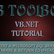 Учебное пособие по базам данных в VB NET Запрос к DataGridView из базы данных Microsoft SQL