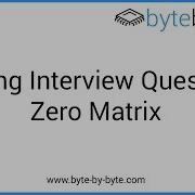 Interview Question Zero Matrix